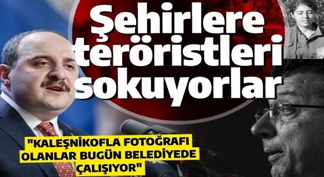 Bakan Varank: Dağda kaleşnikofla fotoğrafları olan insanlar şu anda belediyede çalışıyor