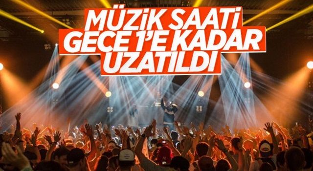 Canlı müzik saatlerinde yeni düzenleme