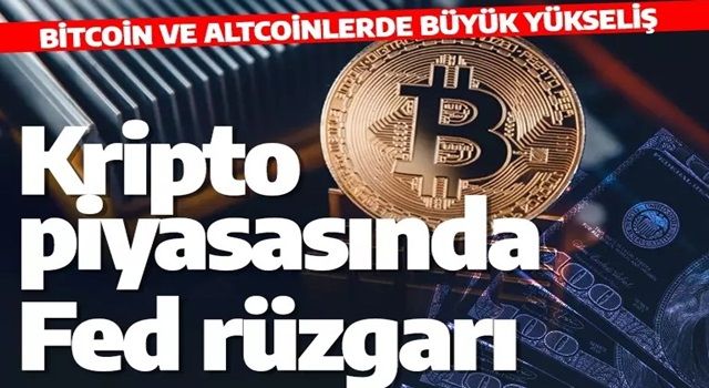 Fed faiz açıkladı! Bitcoin, Ethereum, Binance Coin, Solana, Cardano ve AVAX yükseldi