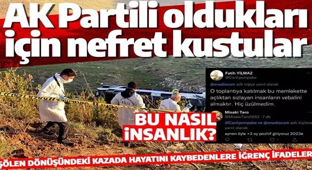 İğrenç zihniyet! Kazada ölen öğrencilere AK Partili oldukları için nefret kustular