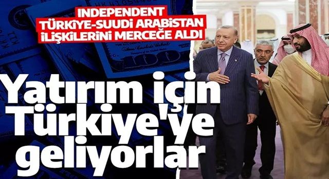 İngiliz basını Türkiye-Suudi Arabistan ilişkilerini mercek altına aldı