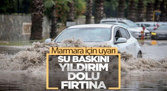 Meteoroloji'den Marmara için kuvvetli yağış uyarısı