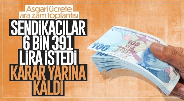 Asgari ücret zammı görüşmelerinde ikinci toplantı sona erdi