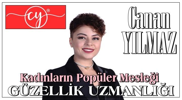 Kadınların Popüler Mesleği ‘’Güzellik Uzmanlığı’’