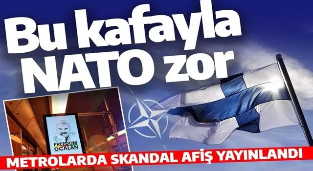 NATO'ya girmek isteyen Finlandiya'da skandal afiş!