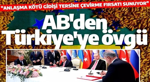 AB'den Türkiye'ye tahıl koridoru övgüsü: Anlaşma olumsuz gidişatı tersine çevirecek