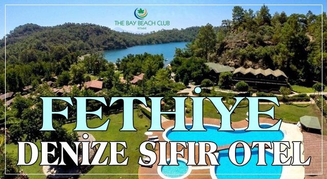 Fethiye Denize Sıfır Otel