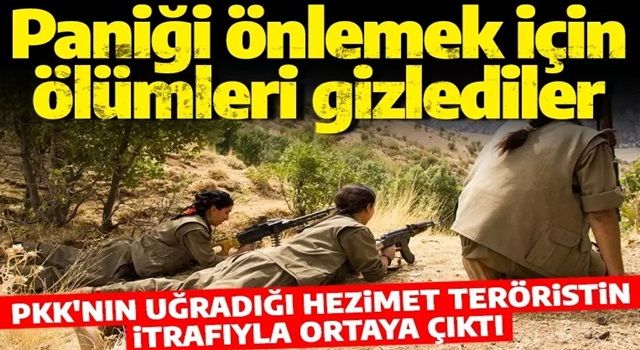 Operasyonda yakalanan terörist PKK'nın hezimetini anlattı! 'Panik ve dağılmayı önlemek için ölümleri gizlediler'