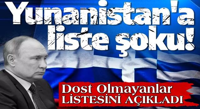 Rusya'dan Yunanistan'a liste şoku! Ekonomik şartlar getirdi