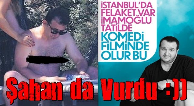 Şahan Gökbakar'dan Ekrem İmamoğlu'na tatil tepkisi