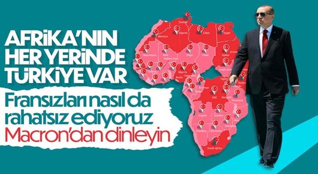 Emmanuel Macron: Türkiye, Afrika'da Fransa düşmanlığı yürütüyor