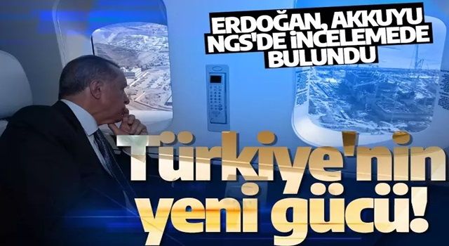 Erdoğan Akkuyu Nükleer Enerji Santrali'nde! İncelemelerde bulundu