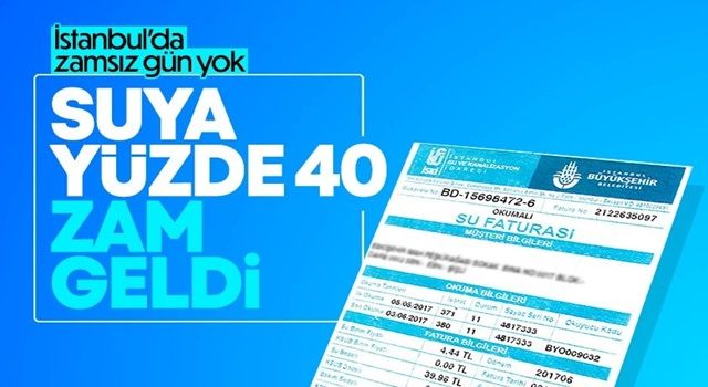 İstanbul'da suya yüzde 40.38 zam