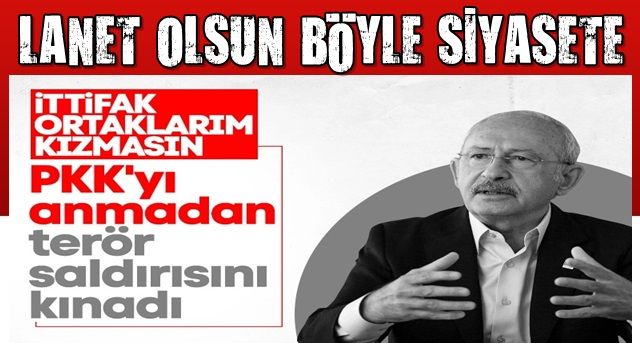 Kemal Kılıçdaroğlu’ndan Mersin’deki terör saldırısına kınama