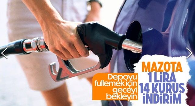 Motorinde, gece yarısından itibaren indirim bekleniyor