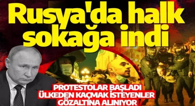 Rusya'da halk sokağa indi: 30'u aşkın şehirde protestolar başladı: Ülkeden kaçmak isteyenler gözaltına alınıyor