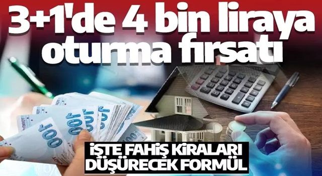 3+1 evde 4 bin liraya oturma imkanı! İşte kiraları düşürecek bomba formül