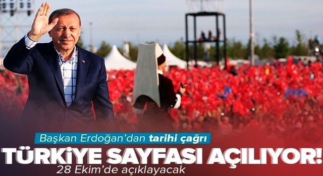 Başkan Recep Tayyip Erdoğan'dan tarihi çağrı! AK Parti'nin Vizyon Belgesi 28 Ekim'de açıklanacak .