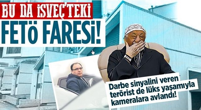 Darbe sinyalini veren FETÖ'cü hainin lüks yaşamı görüntülendi