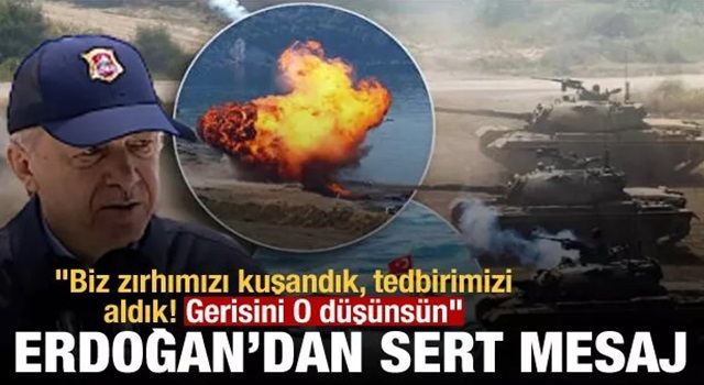 Erdoğan'dan Ege mesajı: Biz zırhımızı kuşandık, tedbirimizi aldık! Gerisini O düşünsün