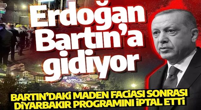 Son dakika: Erdoğan Diyarbakır programını iptal etti! Yarın Bartın'a gidiyor