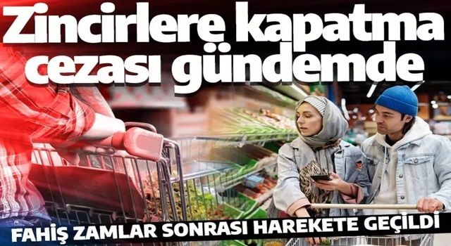 Cumhurbaşkanı Erdoğan 'Para cezası bunları ıslah etmiyor' demişti! Marketlere kapatma cezası gündemde