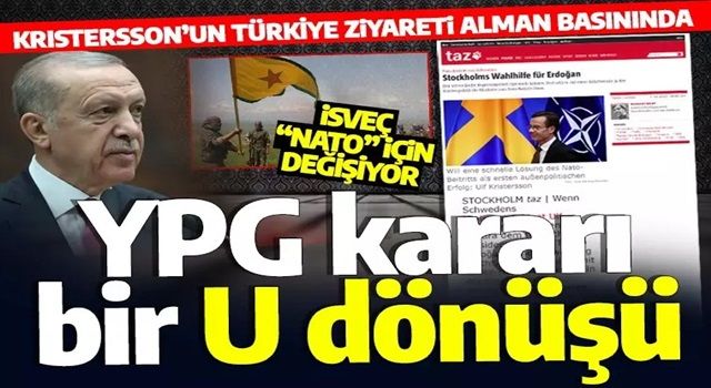 İsveç Başbakanı'nın Türkiye ziyareti Alman basınında: YPG kararı bir U dönüşü