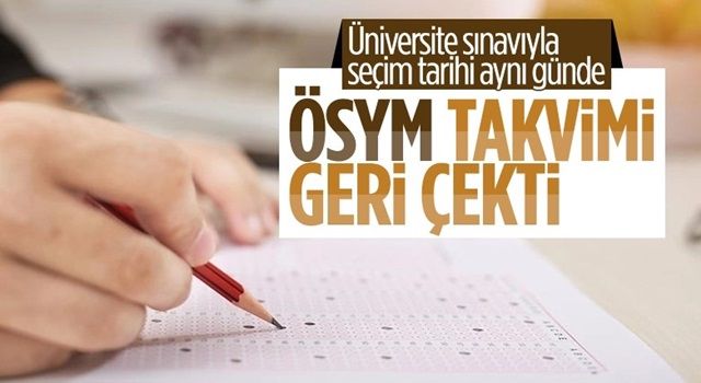 ÖSYM sınav takvimini geri çekti