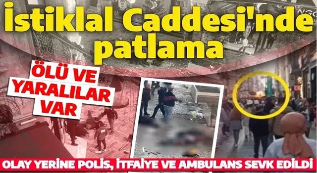 Taksim'de patlama meydana geldi