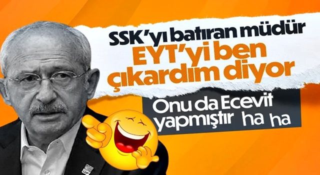 Kılıçdaroğlu'nun EYT sözleri geçmişi hatırlattı! Dün dediğini bugün yalanlıyor