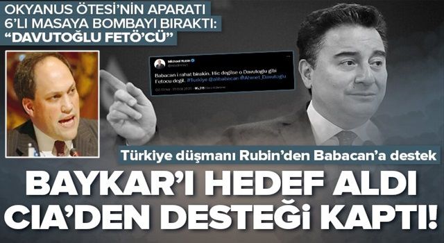 Baykar'ı hedef alan CIA'in operasyon elemanı Babacan'a arka çıktı! Davutoğlu'nu ise FETÖ'cü ilan etti .