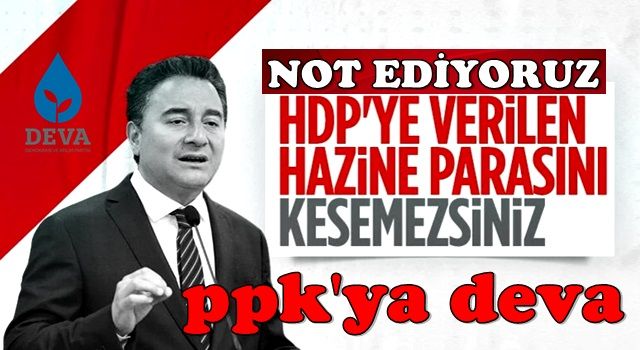 DEVA'dan HDP hesaplarının bloke edilmesine tepki: Hukuki dayanağı yok