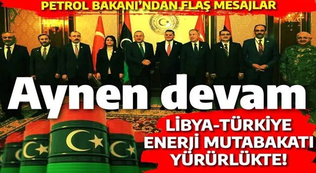 Libya-Türkiye anlaşması yürürlükte! Petrol Bakanı'ndan flaş sözler: Avrupa'nın gaz sorununu çözebiliriz