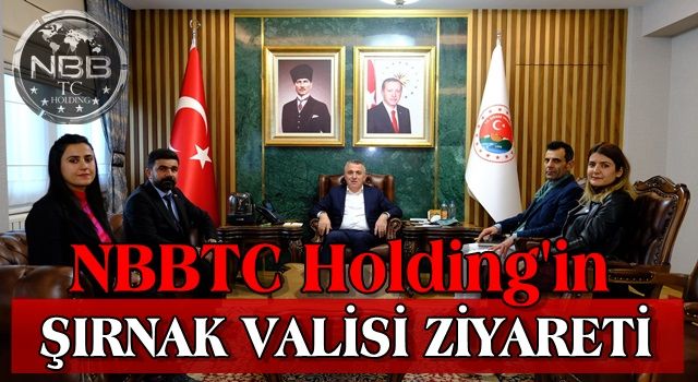 NBBTC Holding'in Şırnak Valisi ziyareti