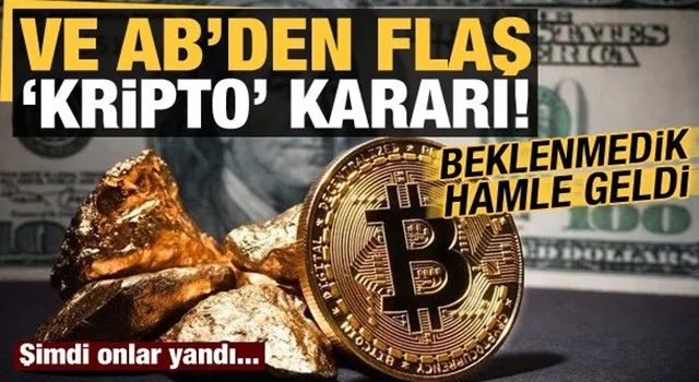 Ve AB'den flaş 'kripto' kararı! Beklenmedik hamle geldi, şimdi onlar yandı...