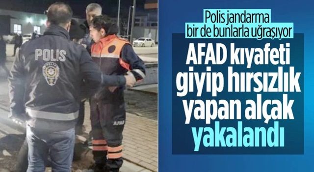 Depremi fırsat bilip AFAD kıyafetiyle hırsızlık yaptı