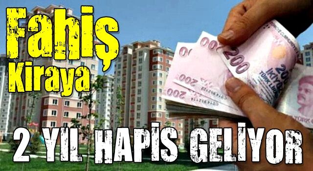 Fahiş kira artışlarına yönelik harekete geçiliyor: İki yıl hapis ile ağır para cezası gündemde