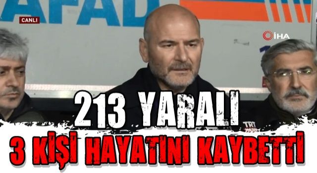 İçişleri Bakanı Soylu: 3 kişi hayatını kaybetti