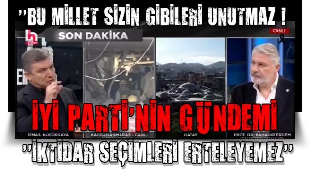 İYİ Parti'de gündem seçim: iktidarın seçimi erteleme hakkı yok