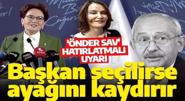 Aslı Baykal'dan Akşener'e uyarı: Kılıçdaroğlu başkan seçilirse ilk seni yetkisizleştirir