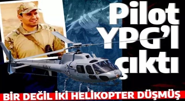 Kuzey Irak'ta düşen helikopterin pilotu bakın kim çıktı