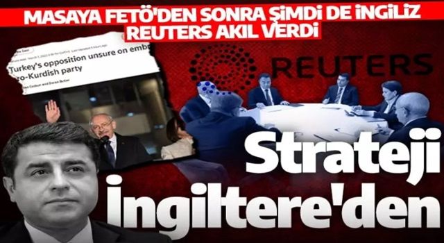 Şimdi de Reuters akıl veriyor! Masaya seçim stratejisi önerdiler