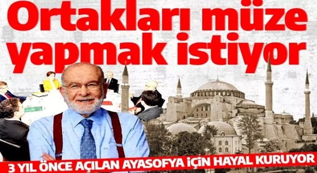 Temel Karamollaoğlu'ndan dikkat çeken 'Ayasofya' mesajı