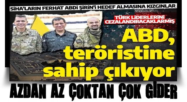 ABD, teröristine sahip çıkıyor: Türkiye'ye skandal tehdit!