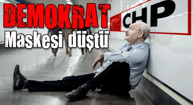 CHP'de yeni kriz! Kılıçdaroğlu'nun 'Demokrat' maskesi düştü