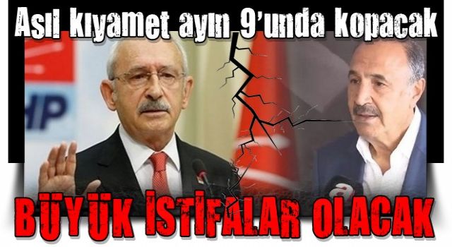 CHP'li isim itiraf etti! Partide kıyamet kopacak...Büyük istifalar geliyor