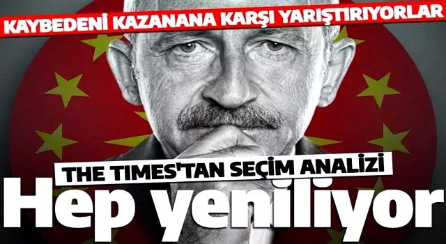 İngiliz The Times'tan seçim öncesi dikkat çeken Kılıçdaroğlu analizi: Her zaman kaybeden kişi!