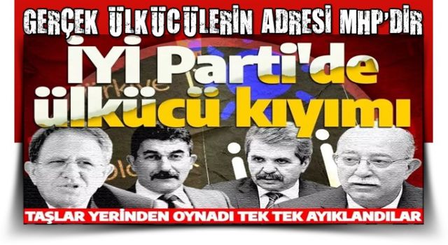 İYİ Parti'de ülkücü kıyımı! Ülkücüler HDP ile ittifaka baş kaldırmıştı