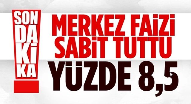 Merkez Bankası politika faizini nisanda yüzde 8,5’te sabit tuttu