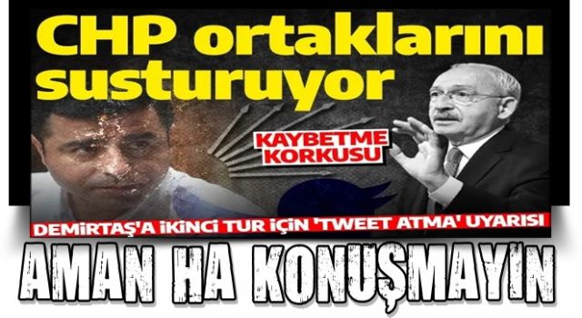 CHP'yi ikinci turda kaybetme korkusu sardı! Demirtaş'a 'tweet paylaşma' uyarısı!